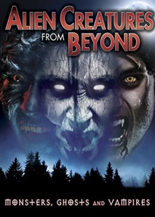 Alien Creatures From Beyond poster